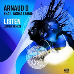 Arnaud D feat. Tasha LaRae - Listen (Coflo remix) Makin' Moves