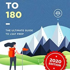[Get] EBOOK EPUB KINDLE PDF The Road to 180: The Ultimate Guide to LSAT Prep (LSATMax LSAT Prep) by