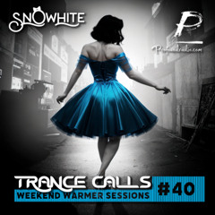 Trance Calls #40 - Weekend Warmer @Profoundradio
