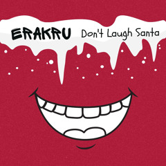 Don't Laugh Santa