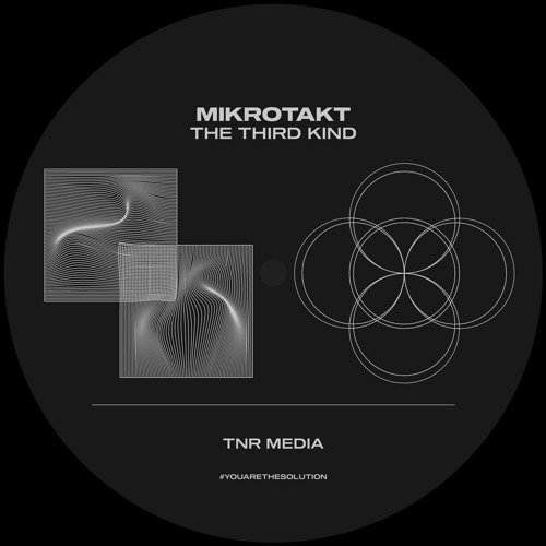 P R E M I E R E: Mikrotakt - The Third Kind [TNR MEDIA]