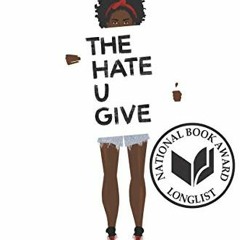 DOWNLOAD EBOOK 🗃️ The Hate U Give by  Angie Thomas &  Amandla Stenberg EBOOK EPUB KI