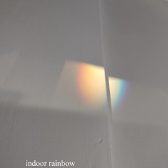 Indoor Rainbow