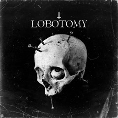 Lobotomy