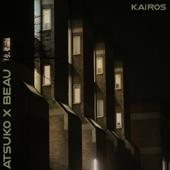 Atsuko & Beau - Kairos
