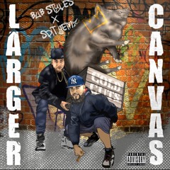 5. Bub Styles X Spit Gemz - Larger Canvas