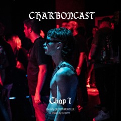 Charboncast Chapter 1 - [Hard Techno Podcast]