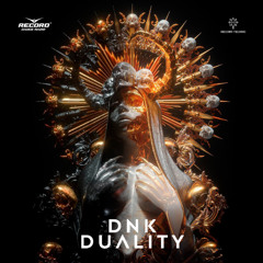 DNK - DUALITY #172 [Record Techno] (04-10-2024)