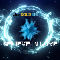 Believe In Love