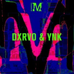Metamorphosis podcast #007 - DXRVO & YNK