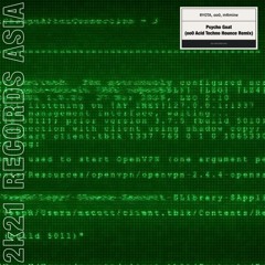 RYOTA, oo0, mRmine - Psycho Goat (oo0 Acid Techno Hounce Remix)