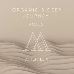 Organic & Deep Journey Vol. 2