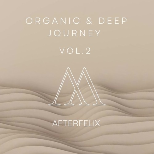 Organic & Deep Journey Vol. 2