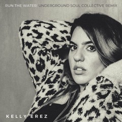 Run The Water (Underground Soul Collective Remix)