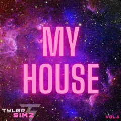 TYLER SIMZ - MY HOUSE Vol.1 (House Set)