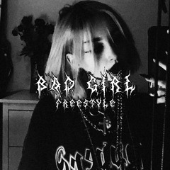 Bad Girl Freestyle (prod. Zach Sutton)