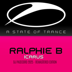 Ralphie B - Icarus (DJ Pacecord 2025 - Remastered Edition)