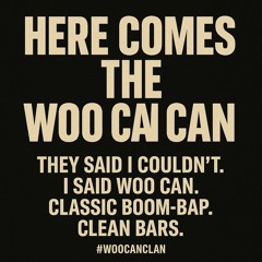 Here comes the Woo Can Clan.mp3