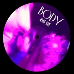 Maru Soul - Body