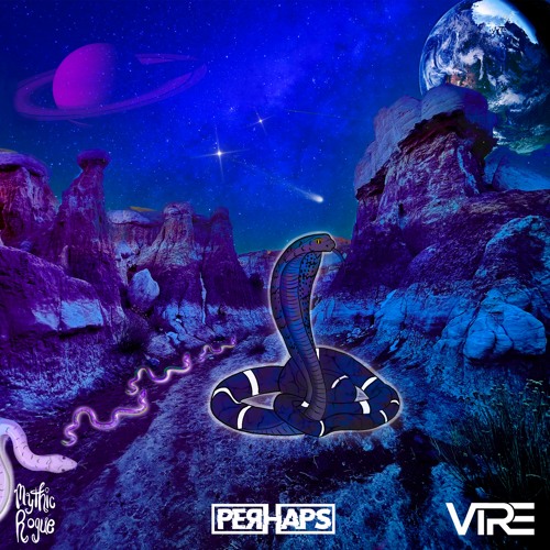 Snakes w/ vire x Perhaps