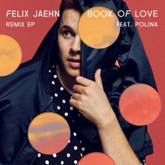 Felix Jaehn - Book Of Love (Extended Mix) [feat. Polina]