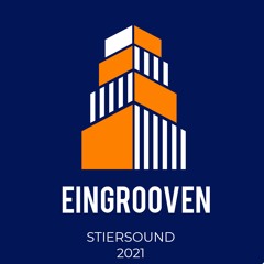 EINGROOVEN - Stiersound (Podcast 2021)
