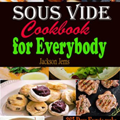 [GET] EBOOK 📝 Sous Vide Cookbook: 365 Days Easy to make recipes for everyday family