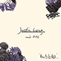 bubble.ldn mix016 -  Justin Long