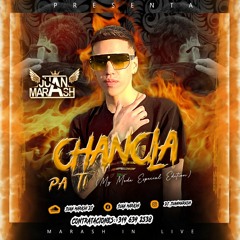 SET CHANCLA PA' TI - Juan Marash DJ