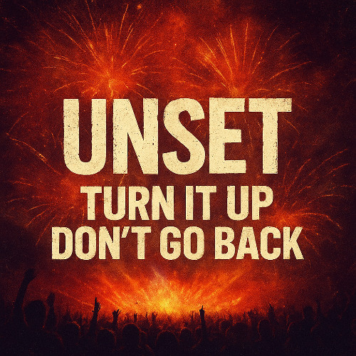 Turn It Up Don't Go Back