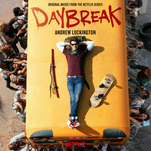 Listen to Baron Triumph by Andrew Lockington in Daybreak (Original Music  from the Netflix Series) playlist online for free on SoundCloud