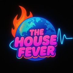 TheHouseFever