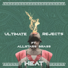 Heat (Remix) [feat. Allstars Brass]
