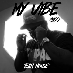 MY VIBE 'TECH HOUSE' (5D) - MARLON DJ