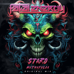 Staro - MuthaFucka (Original Mix)