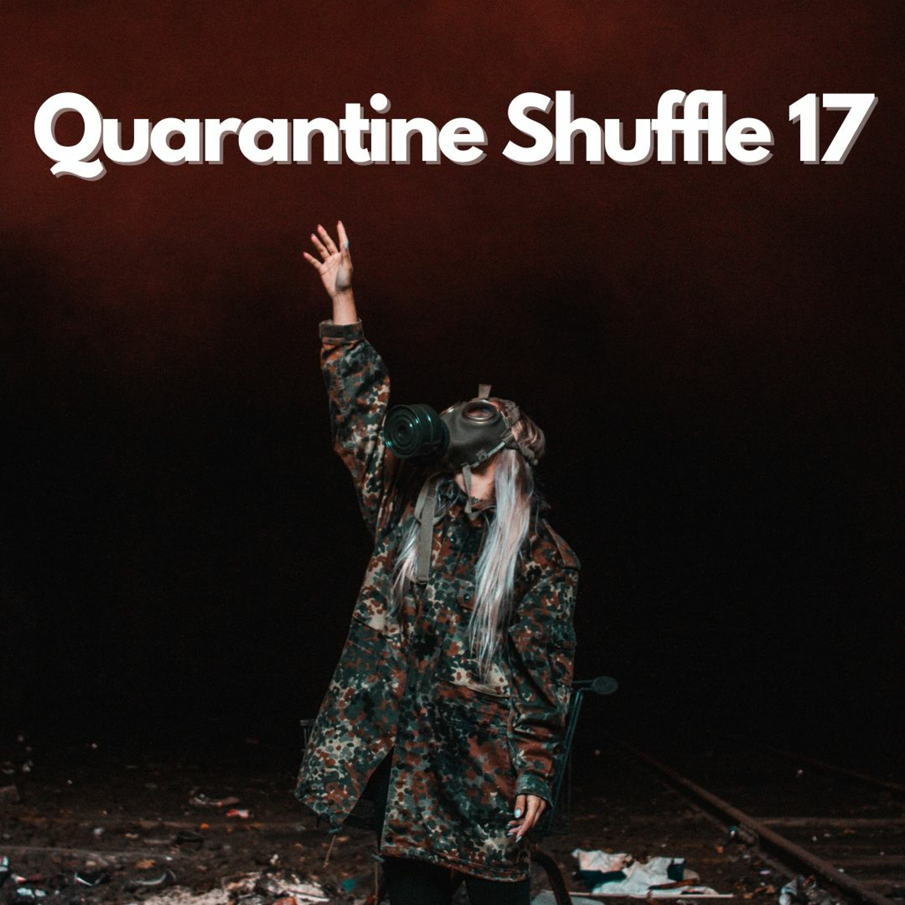 Quarantine Shuffle 17 episode artwork