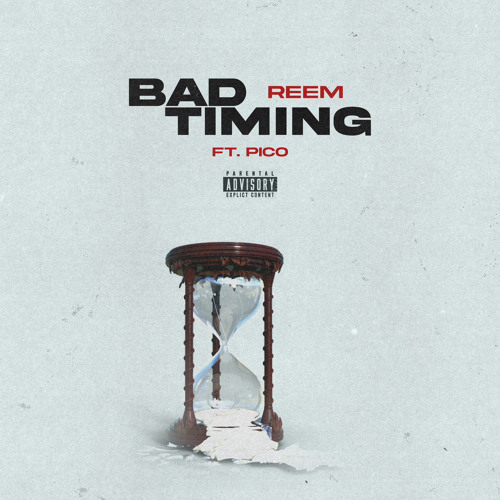 Stream Reem Bad Timing ft. Pico Slang by ReemOnDaBeat Listen online