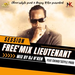 Free'Mix Lieutenant feat Chinoi' SStyle
