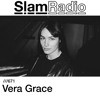 #SlamRadio - 671 - Vera Grace DJ mix artwork - Electronic music tracklist cover image