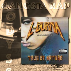 L-Burna aka Layzie Bone (Thug By Nature)- The Revisit