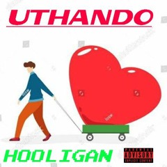 Hooligan - UTHANDO.mp3