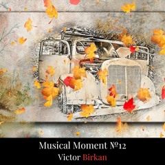 Musical Moment №12 - Improvised Piano Piece