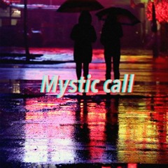 Mystic Call