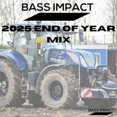 2K25 end of year mix | Bass Impact |