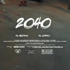 MC Bezinho Ft. MC Umarov - 2040 (Revelação na Favela) DJ Will SP_160k