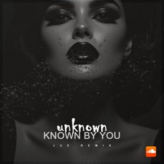 Gateway Worship Feat. Jessie Harris - Known By You (Jue Remix) | FREE DOWNLOAD
