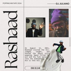 Rashaad - Popping Mixtape 2024 -DJ Juliano