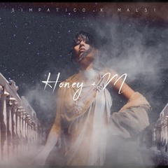 Simpatico X Malsi - Honey + M