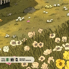 Middle School - Delicate - ft. Henry Gritton