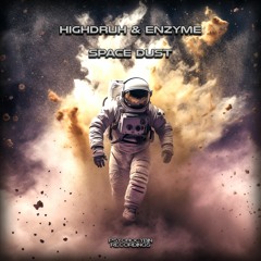 HighdruH & Enzyme - Space Dust